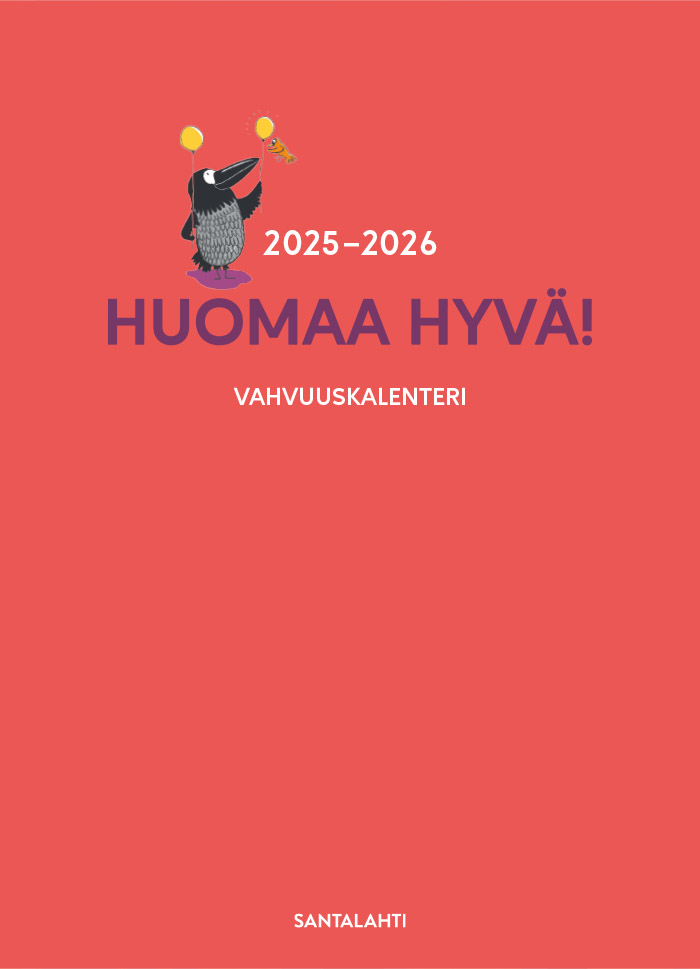 Huomaa hyvä! Vahvuuskalenteri 2025-2026